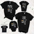 Wild One Dad Mom Son Daughter Family Matching T-Shirt