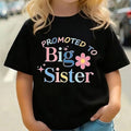 Promoted to Big Sister T-Shirt